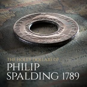 The Holey Dollars of Philip Spalding 1789